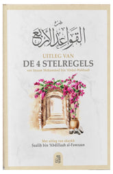 De uitleg van de 4 stelregels